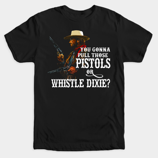 Josey Wales Tee Clint Eastwood Outlaw Josey Wales Sonia Chernus Philip Kaufman