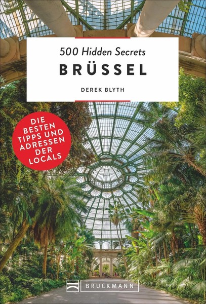 500 Hidden Secrets BrüSsel | Derek Blyth | Taschenbuch | 264 S. | Deutsch | 2020-image