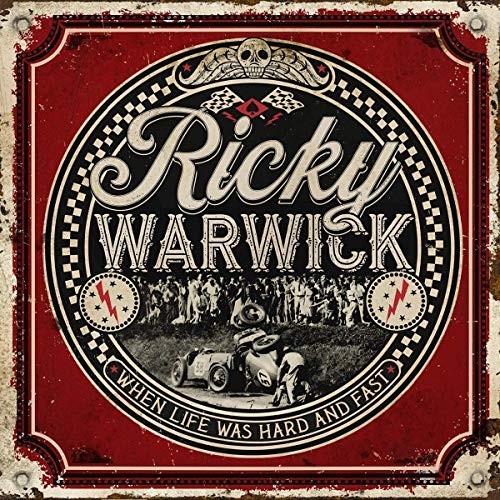 Альбом Ricky Warwick When Life Was Hard and Fast (CD) (ИМПОРТ из Великобритании)