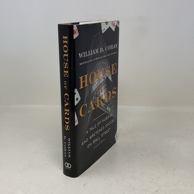 House of Cards by William D. Cohan HC First Edition  Like New 2009