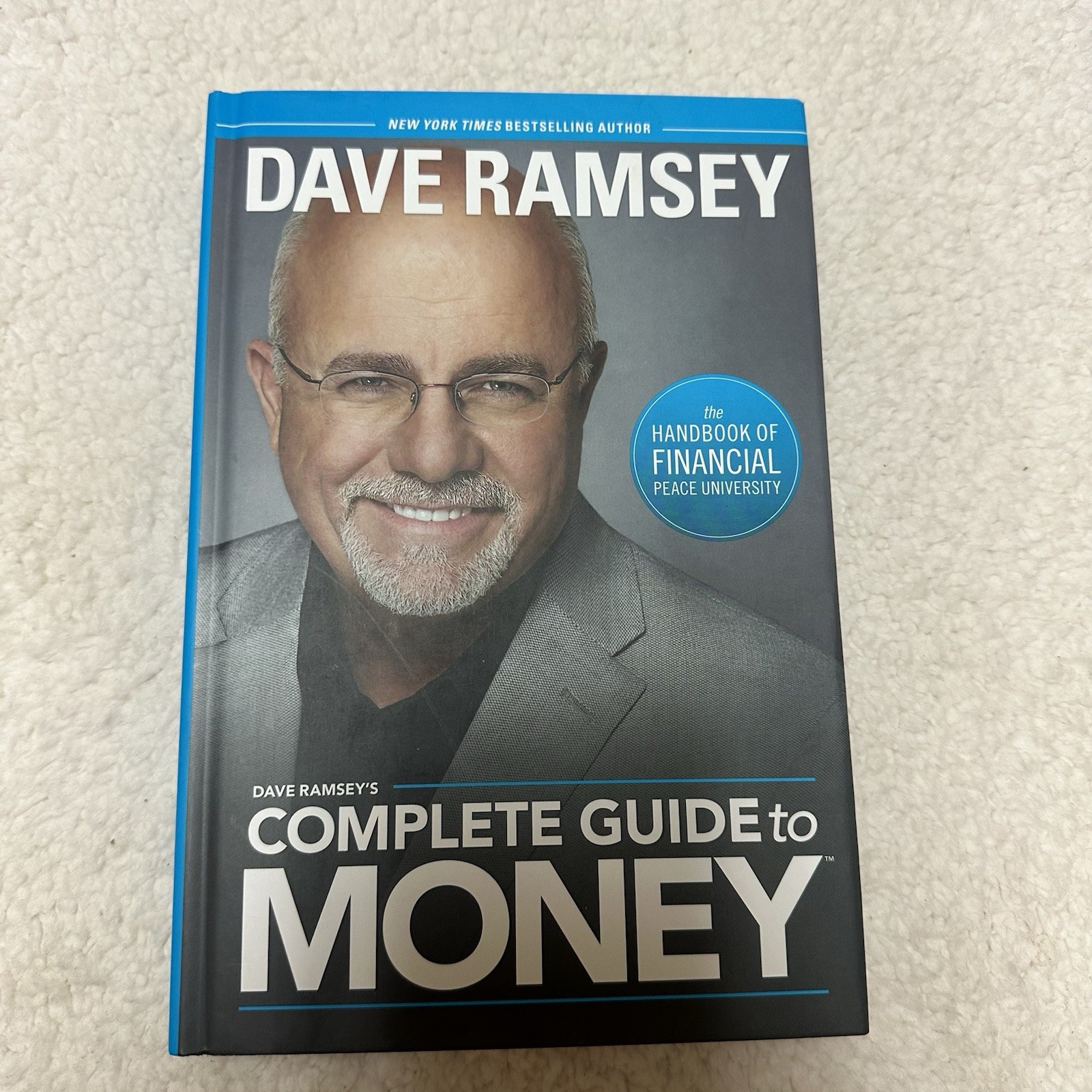 Dave Ramsey's - Complete Guide To Money | Hard Cover | The Handbook Of Financial