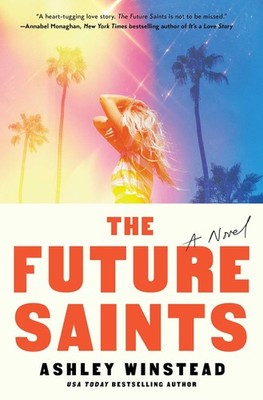 The Future Saints: A Novel