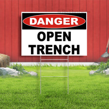 Danger Open trench Indoor Outdoor Yard Sign with metal stakes