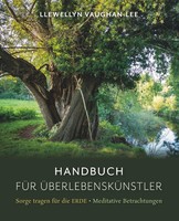 Llewellyn Vaughan-Lee | Handbuch FüR ÜBerlebensküNstler | Taschenbuch | Deutsch