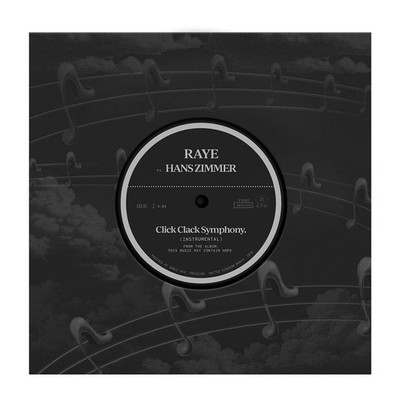 Raye Featuring Hans Zimmer - Click Clack Symphony 7