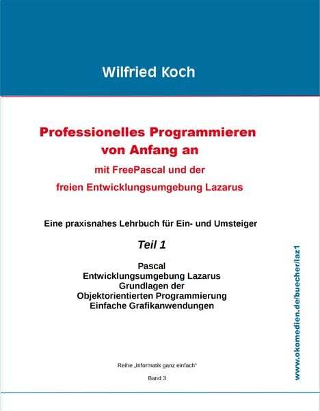 Thumbnail - Professionelles Programmieren Von Anfang An: Mit Free Pascal Und Der