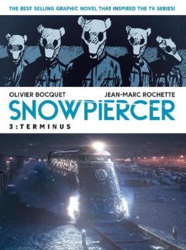 Thumbnail - Olivier Bocquet Jean-marc Roc Snowpiercer Vol. 3: Ter (taschenbuch)