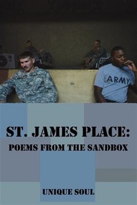 St. James Place : Poems from the Sandbox, Paperback by Unique Soul, Brand New...