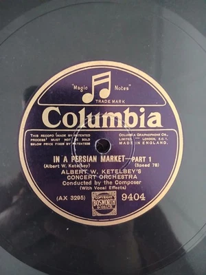 Albert W. Ketelbey's Concert Orchestra - In A Persian Market Part 1 & 2 COLUMBIA - Image 1 of 4