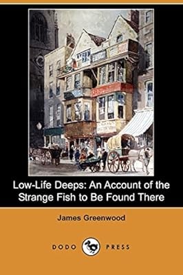 Low-Life Deeps: An Account of the Strange Fish to Be Found There (Dodo Press), G
