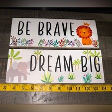 Home decor, children's room, dream big, be brave wall signs
