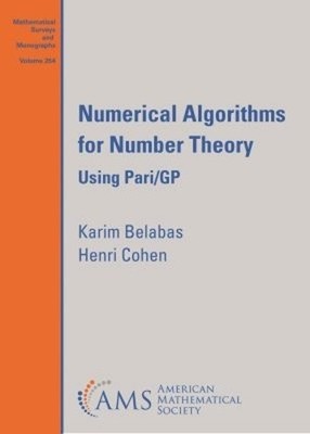 Numerical Algorithms for Number Theory: Using Pari/GP (Mathematical Surveys
