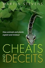 Cheats and Deceits: How Animals and Plants Exploit and Mislead B