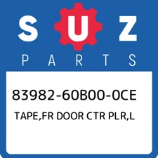 83982-60B00-0CE Suzuki Tape,fr door ctr plr,l 8398260B000CE, New Genuine OEM Par