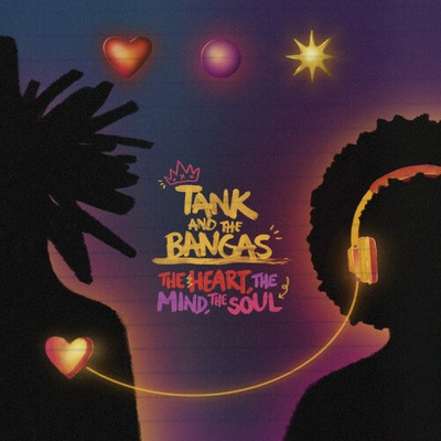 The Heart, the Mind, the Soul von Tank and the Bangas [CD]