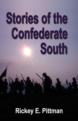 Stories of the Confederate South Rickey E. Pittman Taschenbuch Englisch 2006