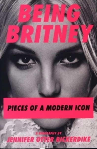Being Britney Jennifer Otter Bickerdike-image