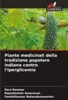 Devi Kannan (U. A.) | Piante Medicinali Della Tradizione Popolare Indiana...