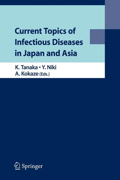 Current Topics Of Infectious Diseases In Japan And Asia Yoshihito Niki-image