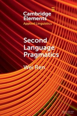 Second Language Pragmatics - 9781009077545