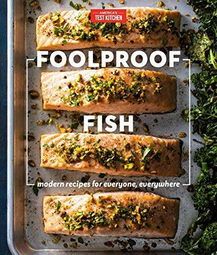 Foolproof Fish: Modern Recipes and Essential Techniques - Hardcover - VERY GOOD