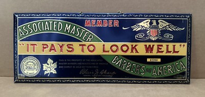Barber Shop Sign Associated Master Member License It Pays To Look Well Hair Cut