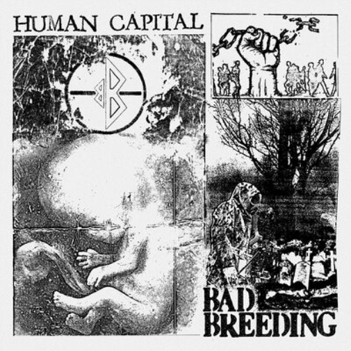 Bad Breeding Human Capital (CD) Album