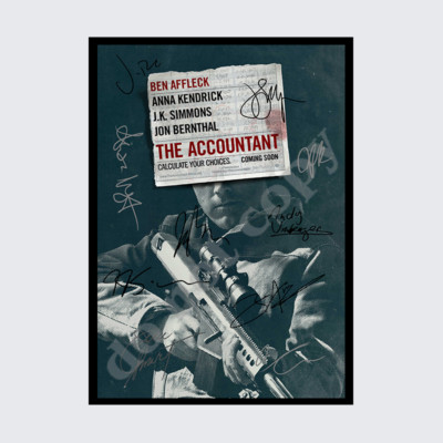THE ACCOUNTANT MOVIE FULL CAST SIGNED AUTOGRAPH POSTER PRINT A5 A4 A3