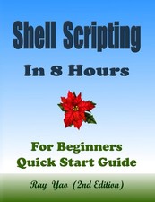 Linux Shell Scripting Programming, In 8 Hours, For Beginners, Linux Bash Scripti