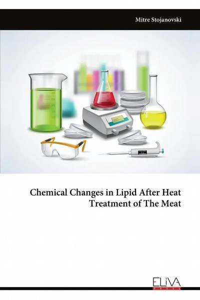 Chemical Changes In Lipid After Heat Treatment Of The Meat | Mitre Stojanovski-image