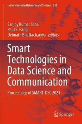 Smart Technologies in Data Science and Communication: Proceedings of SMART-DSC 2
