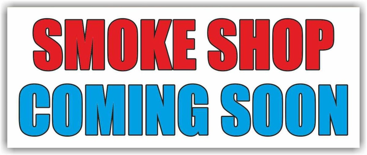 SMOKE SHOP COMING SOON Advertising Banner Vinyl Mesh Sign Vape tobacco  cigarette | eBay