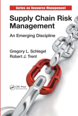Supply Chain Risk Management: An Emerging Discipline (R - Hardcover NEW Schlegel