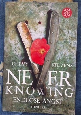 Never Knowing - Endlose Angst von Chevy Stevens 
