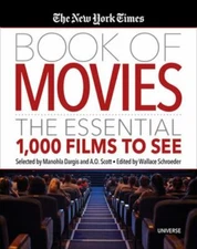 The New York Times Book of Movies: The Essential 1,000 Films to See, , Excellent
