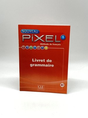Nouveau Pixel 1 Methode De Francais: Livret De Grammaire - A1