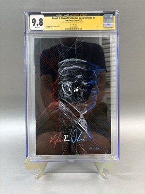 Covid: A Global Pandemic Saga #1 CGC 9.8 Sig. Kyle Willis 6th Print TRUMP  