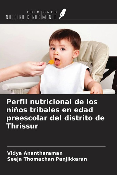 Vidya Anantharaman (U. A.) | Perfil Nutricional De Los NiñOs Tribales En Edad...-image