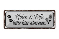 Blechschild Spruch 27X10Cm Pfoten FüßE Bitte Hier Abtreten Dekoration