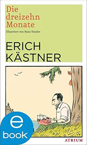 Erich Kästner Hans Traxler Die dreizehn Monate (Copertina rigida)