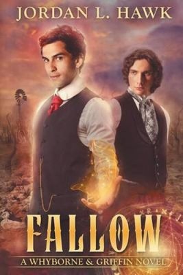 Fallow (Whyborne & Griffin) von Jordan L. Hawk [Taschenbuch, 212 Seiten]