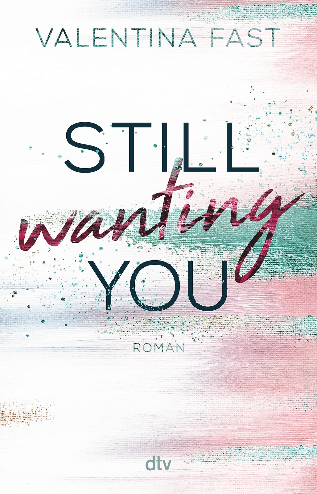 Thumbnail - Still Wanting You | Buch | 9783423719025
