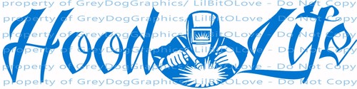 Hood Life Script Welding Vinyl Decal Welder Weld Tig Mig Weld Life Sticker Car - Picture 9 of 20