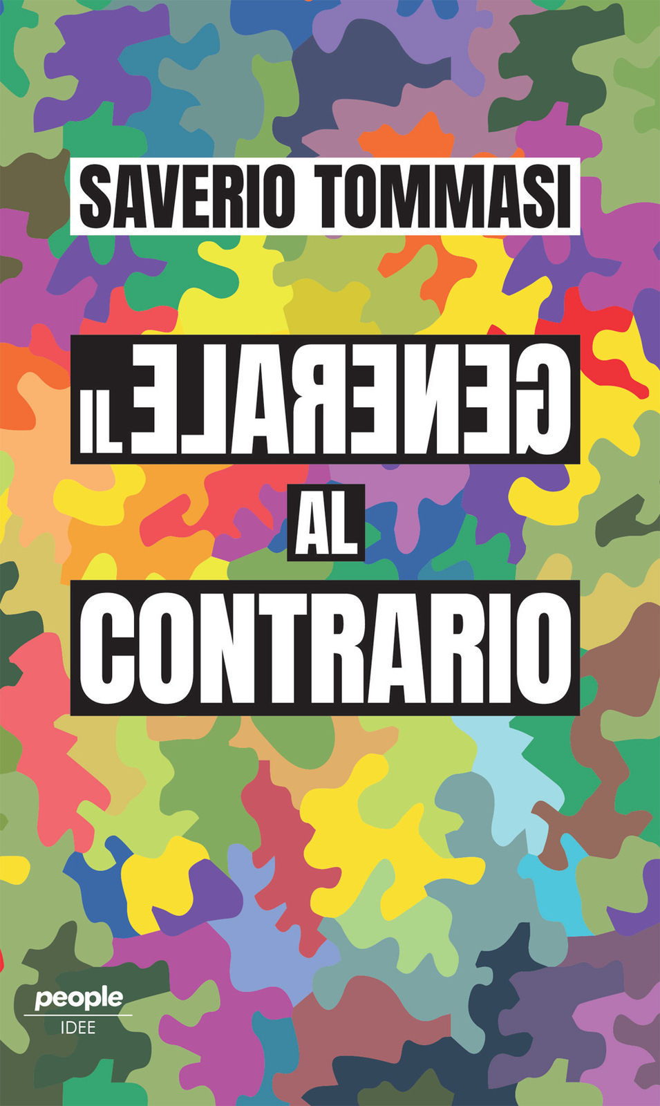 Il generale al contrario - Tommasi Saverio