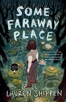 Some Faraway Place Lauren Shippen Taschenbuch Kartoniert / Broschiert Englisch