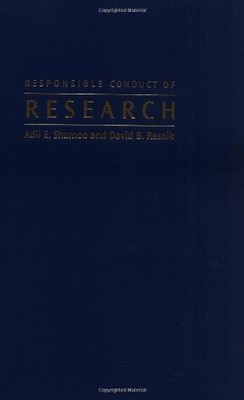 Responsible Conduct of Research, Shamoo, Adil E.,Resnik, David B., Very Good Boo
