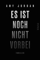 Es Ist Noch Nicht Vorbei | Amy Jordan | Deutsch | Taschenbuch | 384 S. | 2025