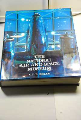 The National Air and Space Museum 1979 Smithionian Instituion C.B.D. Bryan