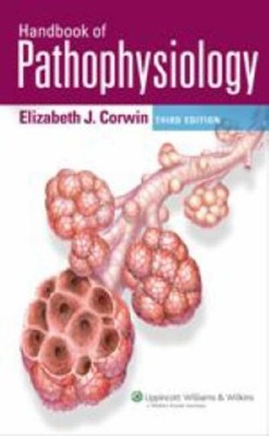 Handbook of Pathophysiology Perfect Elizabeth J. Corwin