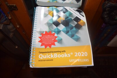 Computerized Accounting Using QuickBooks 2020 : Desktop Version by Gayle William